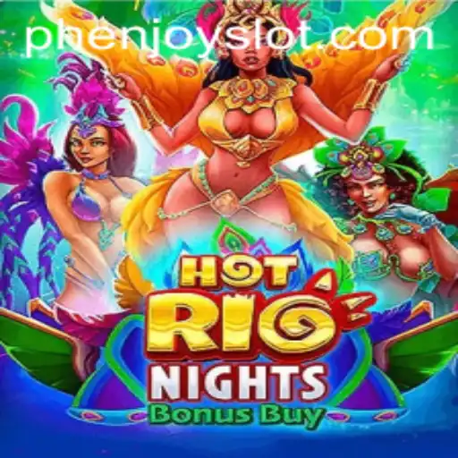 Experience Exhilaration with HotRioNightsBonusBuy by PHENJOY