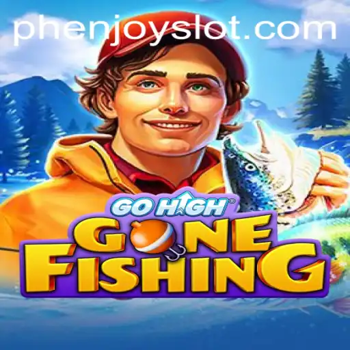 GoHighGoneFishing: An Immersive Angling Adventure with PHENJOY