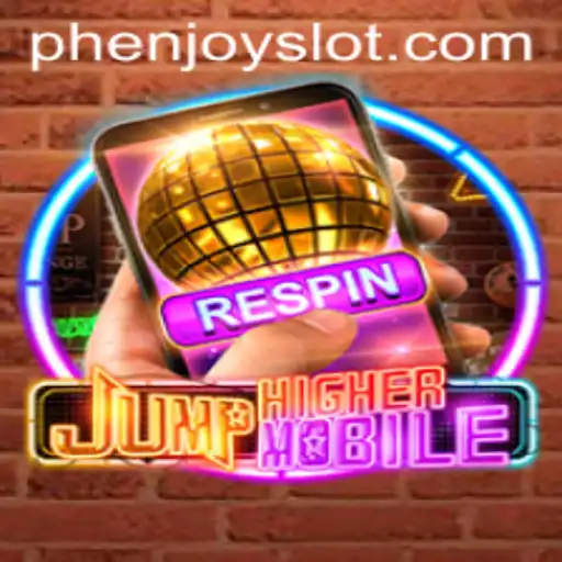 Exploring the Exciting World of JumpHighermobile: A Game by PHENJOY