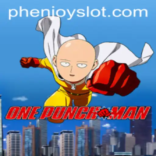 Discover the Exciting World of OnePunchMan: A Dive into Adventure with PHENJOY
