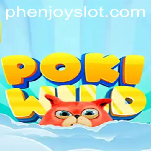 Explore the Exciting World of PokiWild: A PHENJOY Adventure