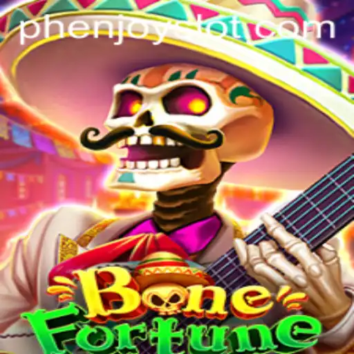 Explore the Thrilling World of BoneFortune with PHENJOY