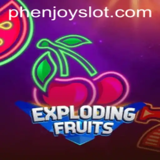 Discover the Exciting World of ExplodingFruits by PHENJOY