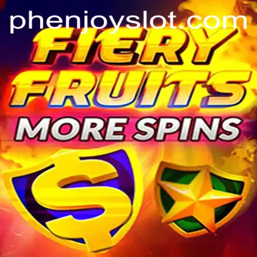 Exciting Gameplay Awaits in FieryFruitsMoreSpins by PHENJOY