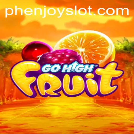 Explore the Delightful World of GoHighFruit: A Game of Strategy and Fun