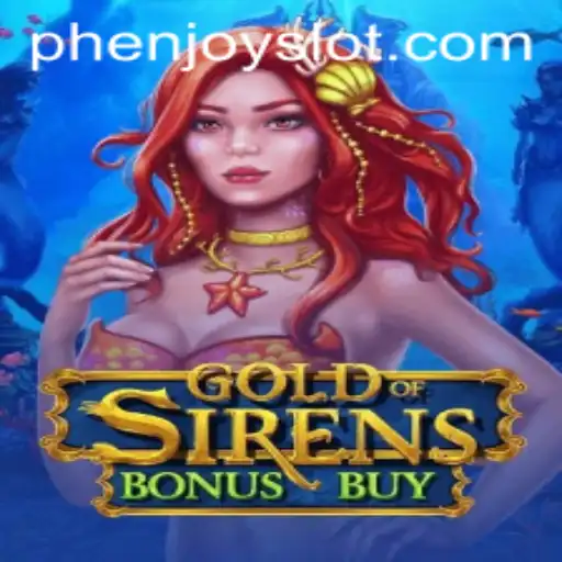 Discover the Dazzling World of GoldofSirensBonusBuy: A Captivating Adventure