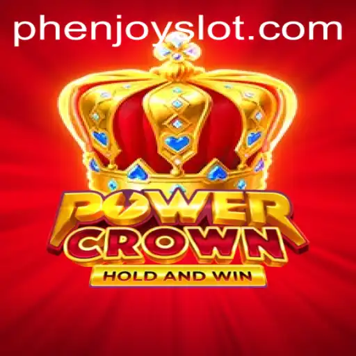Discover the Exciting World of PowerCrown: An Engaging Adventure by PHENJOY