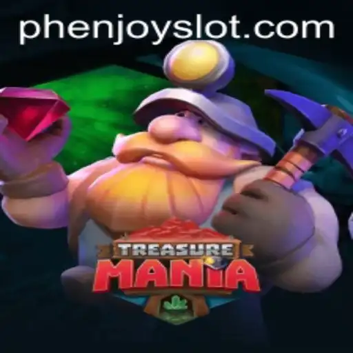Exploring the Thrills of TreasureMania: A Journey with PHENJOY